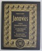 JANOVICS , CREATORUL HOLLWOOD - ULUI TRANSILVAN de ZAKARIAS ERZSEBET , TEXT IN LIMBA ROMANA , MAGHIARA , ENGLEZA , 2014