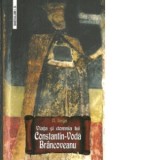 Viata si domnia lui Constantin-Voda Brancoveanu - Nicolae Iorga