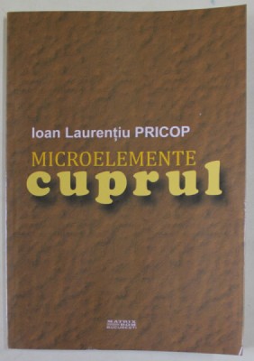 MICROELEMENTE - CUPRUL de IOAN LAURENTIU PRICOP , 2021 foto