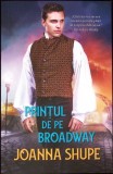 PRINTUL DE PE BROADWAY-JOANNA SHUPE-270343