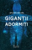 Cumpara ieftin Dosarele Themis #1. Giganții adormiți - Sylvain Neuvel, Paladin