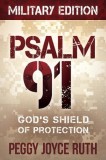 Psalm 91: God&#039;s Shield of Protection