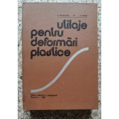 Utilaje Pentru Deformari Plastice - V. Moldovan A. Maniu , A56
