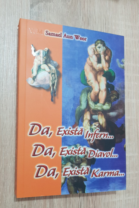 Da, există Infern... Da, există Diavol... Da, există Karma - Samael Aun Weor