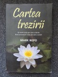 CARTEA TREZIRII - Mark Nepo