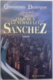 INVIEREA GENERALULUI SANCHEZ - ROMAN de CRISTOVAM BUARQUE , 2006