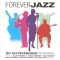 Forever Jazz - 20 Outstanding Performances, CD - 1