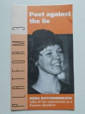 Poet against the lie - Irina Ratushinskaya talks of her experiences as a Russian dissident