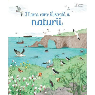 Marea Carte Ilustrata A Naturii, Usborne Books - Editura Univers Enciclopedic foto