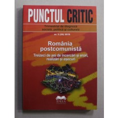 PUNCTUL CRITIC , TRIMESTRIAL DE DIAGNOZA SOCIALA , POLITICA SI CULTURALA , NR. 3 , 2019