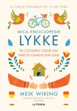 Mica Enciclopedie Lykke. &Icirc;n căutarea celor mai fericiți oameni din lume, Litera