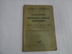 ISTORIA SFANTA A VECHIULUI SI NOULUI TESTAMENT CU O HARTA A PALESTINEI SI CATEVA FIGURI IN TEXT - EDITIA II - GHEORGHE CRETU, I. CONSTANTINES