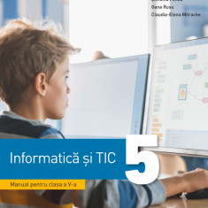 Informatica si TIC. Manual. Clasa a V-a