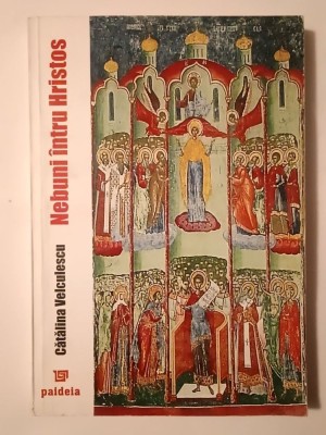 Cătălina Velculescu - Nebuni &amp;icirc;ntru Hristos foto