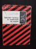 Solicitari Termice Constructia de Masini - Bazil Popa, Teodor Madarasan, Nicolae Bataga, Ioan Adamesteanu, Editura Tehnica, 1978