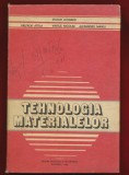 &quot;Tehnologia Materialelor&quot; - Editura Didactica si Pedagogoca - 1980., Didactica Si Pedagogica