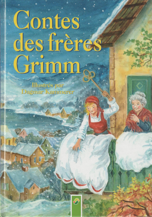 Contes des freres Grimm - Povesti - Fratii Grimm