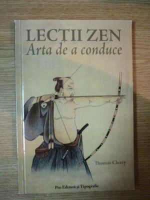 LECTIILE ZEN. ARTA DE A CONDUCE de THOMAS CLEARY foto