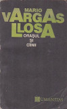 ORASUL SI CAINII, Humanitas, Mario Vargas Llosa