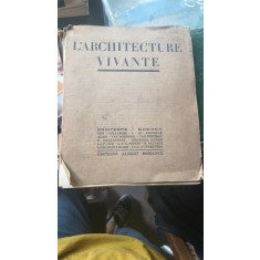 L&#039;ARCHITECTURE VIVANTE. PRINTEMPS MCMXXIV - JEAN BADOVICI
