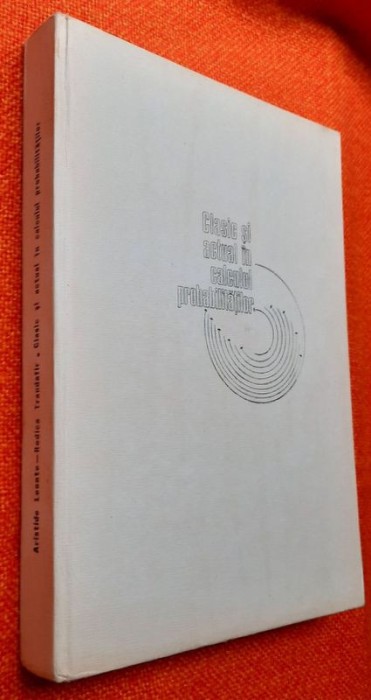 Clasic si actual in calculul probabilitatilor - A. Leonte, R. Trandafir A