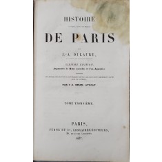 Histoire phisique, civile et morale de Paris, par J. Dulaure, Ed. VI, Tom III, Paris, 1857