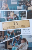 14 ZILE IN IZOLARE-SILVIU ILIUTA