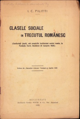 C5376N Clasele sociale &amp;icirc;n trecutul rom&amp;acirc;nesc de I C Filitti, 1925 foto