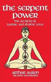 The Serpent Power. The Secrets of Tantric and Shaktic Yoga - Arthur Avalon foto