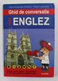 GHID DE CONVERSATIE ROMAN - ENGLEZ de ALINA - ANTOANETA STEFANIU si RADU LUPULEASA , 2005
