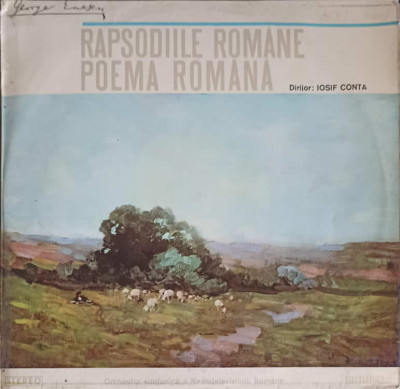 Disc vinil, LP. RAPSODIILE ROMANE; POEMA ROMANA-GEORGE ENESCU foto