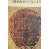 Virginia Cartianu - Miniatura spaniola (Editia: 1988)