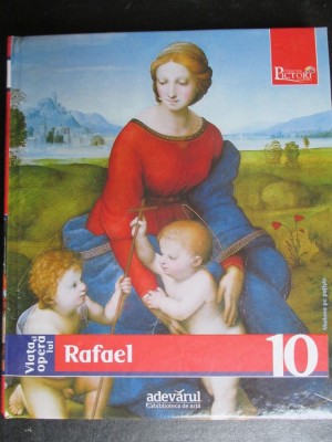 Viata si opera lui Rafael nr.10 foto