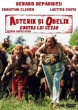 Asterix si Obelix contra lui Cezar / Asterix &amp; Obelix contre Cesar | Claude Zidi