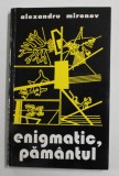 ENIGMATIC , PAMANTUL de ALEXANDRU MIRONOV , ANII &#039;90
