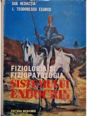 Ciprian Antipa - Fiziologia si fiziopatologia sistemului endocrin (Editia: 1989) foto