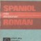Mic Dictionar Spaniol - Roman