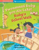 Ruby's School Walk (Bilingual Haitian Creole &amp;amp; English)