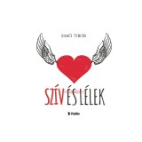 Sz&iacute;v &eacute;s l&eacute;lek - Sim&oacute; Tibor