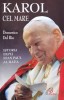 Karol Cel Mare (istoria Papei Ioan Paul Al Ii-lea) - Domenico Del Rio , O340