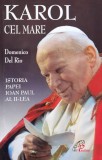 Karol Cel Mare (istoria Papei Ioan Paul Al Ii-lea) - Domenico Del Rio , O340
