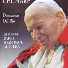 Karol Cel Mare (istoria Papei Ioan Paul Al Ii-lea) - Domenico Del Rio ,559710