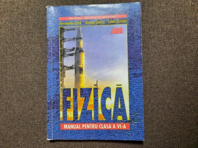 FIZICA MANUAL PENTRU CLASA VI A - CHRISTOPHER CLARK R18 foto