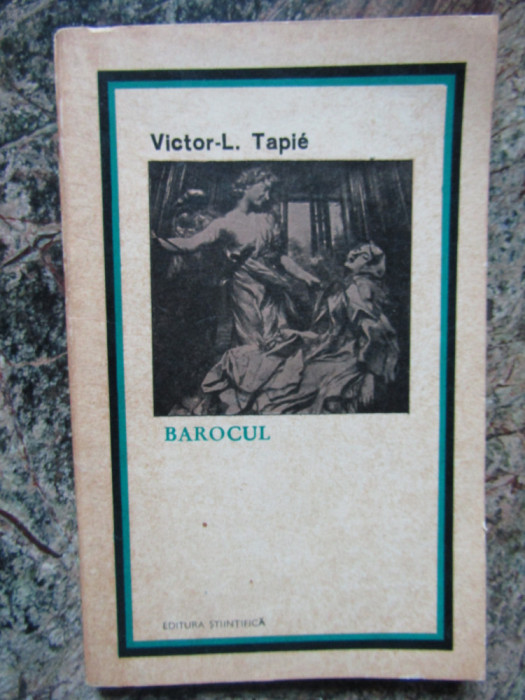 Victor L. Tapie - Barocul