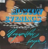 Vinil LP Moscow Evenings - Colectiv Melodia 1988, Muzica Folk Pop Rock, 33 RPM, 30cm