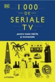 Cumpara ieftin 1000 de seriale TV pentru toate starile si momentele/***