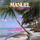Disc vinil, LP. THE SUN, THE SEA AND THE SKY-MANUEL AND THE MUSIC OF THE MOUNTAINS-265708, Columbia