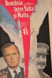 Romania intre Yalta si Malta - Titu Georgescu - Carte Istorie