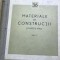 DVP30 Materiale de Constructii (colectie STAS III)