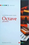 Valentina Sandu Dediu - Octave paralele